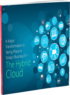 A Major Transformation Is Taking Place In Today’s Business IT-The Hybrid Cloud