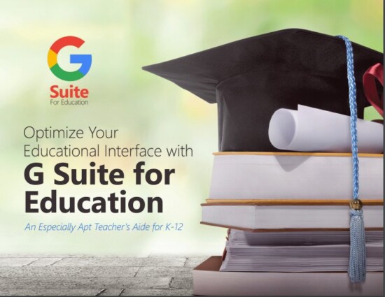 Optimize Your Educational Interface with G Suite for Education